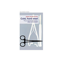 Manchester university press Cold, Hard Steel (inbunden, eng)