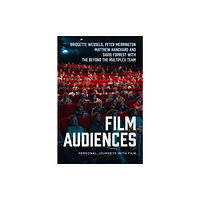 Manchester university press Film Audiences (inbunden, eng)