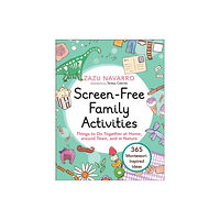 Skyhorse Publishing Screen-Free Family Activities (inbunden, eng)