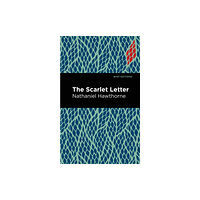 Mint Editions The Scarlet Letter (inbunden, eng)