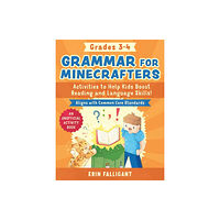 Sky Pony Grammar for Minecrafters: Grades 3-4 (häftad, eng)
