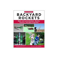 Skyhorse Do-It-Yourself Backyard Rockets (häftad, eng)