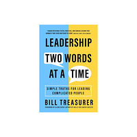 Berrett-Koehler Publishers Leadership Two Words at a Time (häftad, eng)