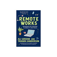 Berrett-Koehler Publishers Remote Works (häftad, eng)