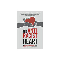 Berrett-Koehler Publishers The Antiracist Heart (häftad, eng)