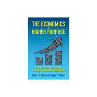 Berrett-Koehler Publishers The Economics of Higher Purpose (inbunden, eng)