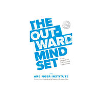 Berrett-Koehler Publishers The Outward Mindset (häftad, eng)