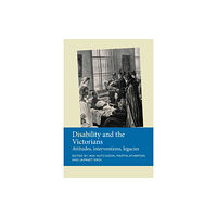 Manchester university press Disability and the Victorians (häftad, eng)