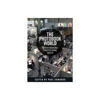 Manchester university press The Photobook World (inbunden, eng)