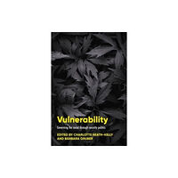 Manchester university press Vulnerability (inbunden, eng)