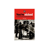 Manchester university press You’Re Nicked (häftad, eng)