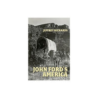 Manchester university press John Ford's America (inbunden, eng)