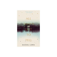 Pan Macmillan All That's Left to Tell (inbunden, eng)