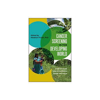 Dartmouth College Press Cancer Screening in the Developing World (häftad, eng)