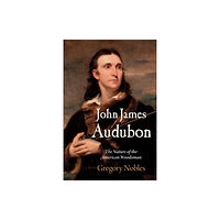 University of Pennsylvania Press John James Audubon (häftad, eng)