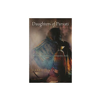 University of Pennsylvania Press Daughters of Parvati (häftad, eng)