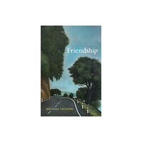 University of Pennsylvania Press Friendship (häftad, eng)