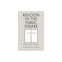 University of Pennsylvania Press Religion in the Public Square (häftad, eng)