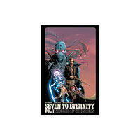 Image Comics Seven to Eternity Volume 1 (häftad, eng)