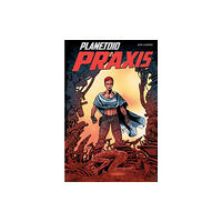 Image Comics Planetoid Volume 2: Praxis (häftad, eng)