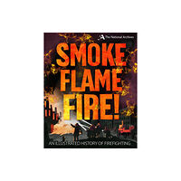 Hachette Children's Group Smoke, Flame, Fire!: A History of Firefighting (häftad, eng)