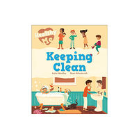 Hachette Children's Group Healthy Me: Keeping Clean (inbunden, eng)