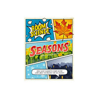 Hachette Children's Group BOOM! Science: Seasons (häftad, eng)