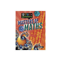 Hachette Children's Group STEM-gineers: Masters of Maths (häftad, eng)