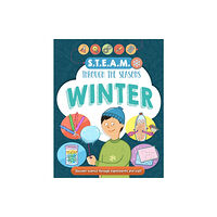 Hachette Children's Group STEAM through the seasons: Winter (häftad, eng)