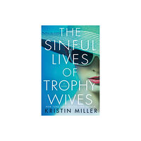 Random House USA Inc The Sinful Lives of Trophy Wives (häftad, eng)