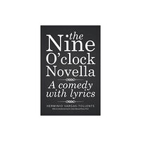 Xlibris The Nine O'clock Novella (häftad, eng)