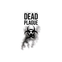 Austin Macauley Publishers Dead Plague (inbunden, eng)
