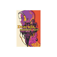 Image Comics Dracula, Motherf**ker (inbunden, eng)