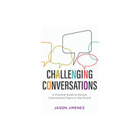 Baker publishing group Challenging Conversations (häftad, eng)