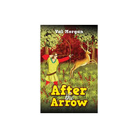 Austin Macauley Publishers After the Arrow (häftad, eng)