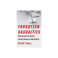 Fordham university press Forgotten Casualties (häftad, eng)