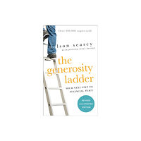 Baker publishing group The Generosity Ladder – Your Next Step to Financial Peace (häftad, eng)