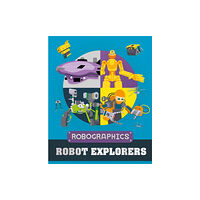 Hachette Children's Group Robographics: Robot Explorers (häftad, eng)