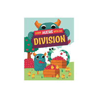 Hachette Children's Group Learn Maths with Mo: Division (inbunden, eng)