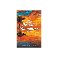 Austin Macauley Publishers The Desert's Daughters (häftad, eng)