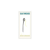 Austin Macauley Publishers Silk Threads (häftad, eng)