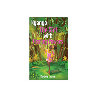 Austin Macauley Publishers Nyango: The Girl with Healing Powers (häftad, eng)