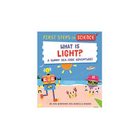 Hachette Children's Group First Steps in Science: What is Light? (inbunden, eng)