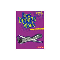 Lerner Publishing Group How Drones Work (häftad, eng)