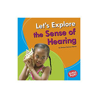 END OF LINE CLEARANCE BOOK LET'S EXPLORE THE SENSE OF HEARING (häftad, eng)