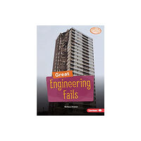 Lerner Publishing Group Great Engineering Fails (häftad, eng)