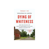 Basic Books Dying of Whiteness (häftad, eng)