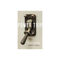 Basic Books Power Trip (inbunden, eng)