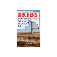 Basic Books Birchers (inbunden, eng)