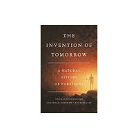 Basic Books The Invention of Tomorrow (inbunden, eng)